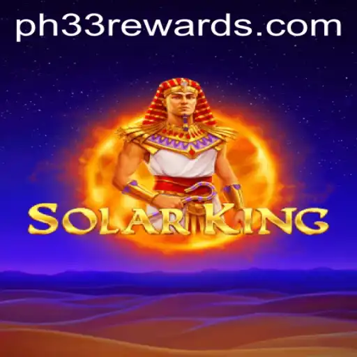 Discover the SolarKing: A Comprehensive Guide to Gameplay and Rules in Light of Current Events